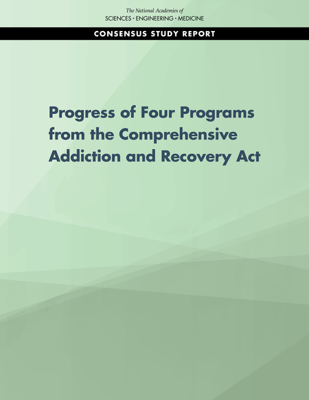 Progress of Four Programs from the Comprehensive Addiction and Recovery Act
