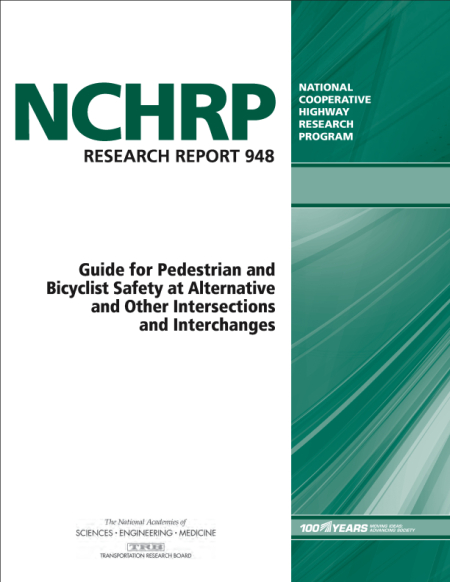 Guide for Pedestrian and Bicyclist Safety at Alternative and Other Intersections and Interchanges