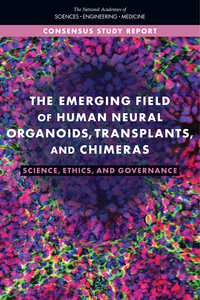 Cover Image:The Emerging Field of Human Neural Organoids, Transplants, and Chimeras