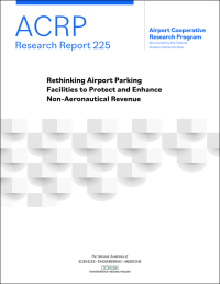Rethinking Airport Parking Facilities to Protect and Enhance Non-Aeronautical Revenues