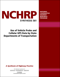 Cover Image:Use of Vehicle Probe and Cellular GPS Data by State Departments of Transportation