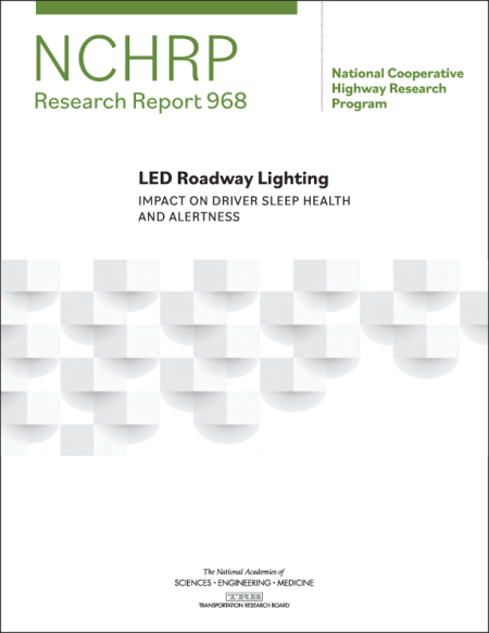 Cover: LED Roadway Lighting: Impact on Driver Sleep Health and Alertness