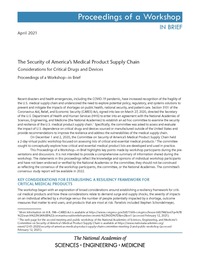 The Security of America's Medical Product Supply Chain: Considerations for Critical Drugs and Devices: Proceedings of a Workshop—in Brief