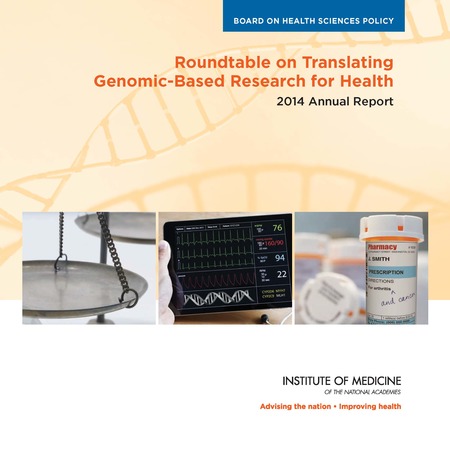 Roundtable on Translating Genomic-Based Research for Health: 2014 Annual Report