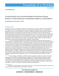 Pivotal Interfaces of Environmental Health and Infectious Disease Research to Inform Responses to Outbreaks, Epidemics, and Pandemics: Proceedings of a Workshop–in Brief