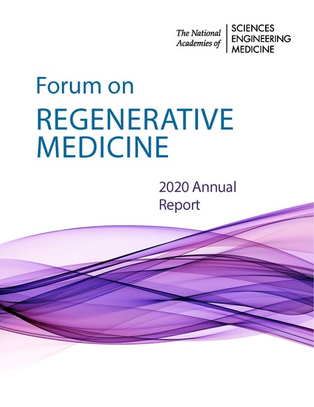 Forum on Regenerative Medicine: 2020 Annual Report