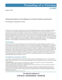 Achieving Excellence in the Diagnosis of Acute Cardiovascular Events: Proceedings of a Workshop–in Brief