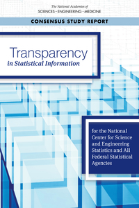 Cover Image:Transparency in Statistical Information for the National Center for Science and Engineering Statistics and All Federal Statistical Agencies