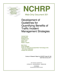 Development of Guidelines for Quantifying Benefits of Traffic Incident Management Strategies​