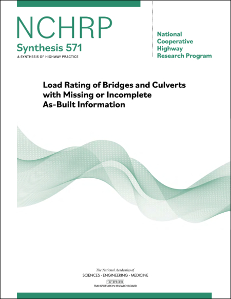 Load Rating of Bridges and Culverts with Missing or Incomplete As-Built Information