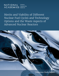 Cover Image: Merits and Viability of Different Nuclear Fuel Cycles and Technology Options and the Waste Aspects of Advanced Nuclear Reactors