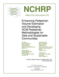 Enhancing Pedestrian Volume Estimation and Developing HCM Pedestrian  Methodologies for Safe and Sustainable Communities