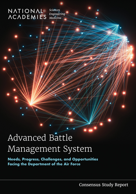 Advanced Battle Management System: Needs, Progress, Challenges, and Opportunities Facing the Department of the Air Force