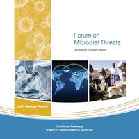 Forum on Microbial Threats: 2021 Annual Report