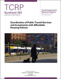 Coordination of Public Transit Services and Investments with Affordable Housing Policies