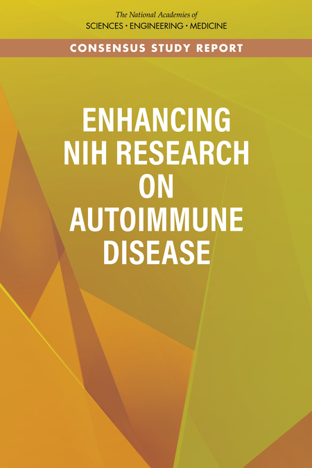 3 Overview of Select Autoimmune Diseases | Enhancing NIH Research 