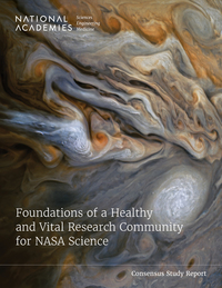 Cover Image:Foundations of a Healthy and Vital Research Community for NASA Science