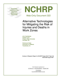 Alternative Technologies for Mitigating the Risk of Injuries and Deaths in Work Zones: Conduct of Research