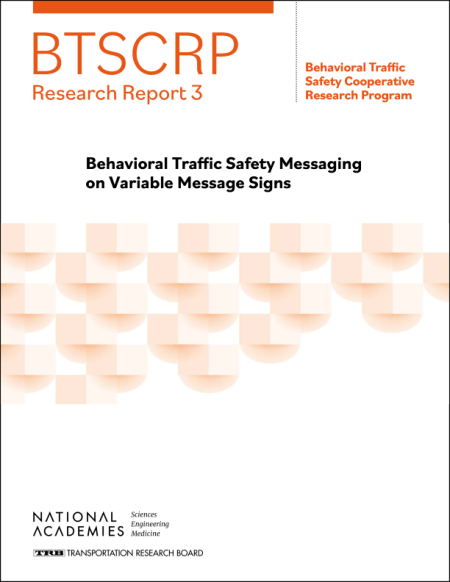 Behavioral Traffic Safety Messaging on Variable Message Signs