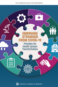 Emerging Stronger from COVID-19: Priorities for Health System Transformation