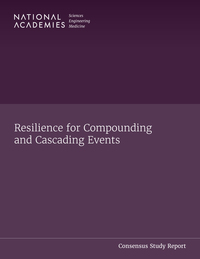 Resilience for Compounding and Cascading Events