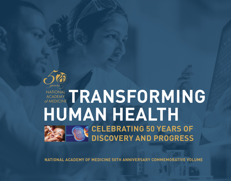 Transforming Human Health: Celebrating 50 Years of Discovery and Progress