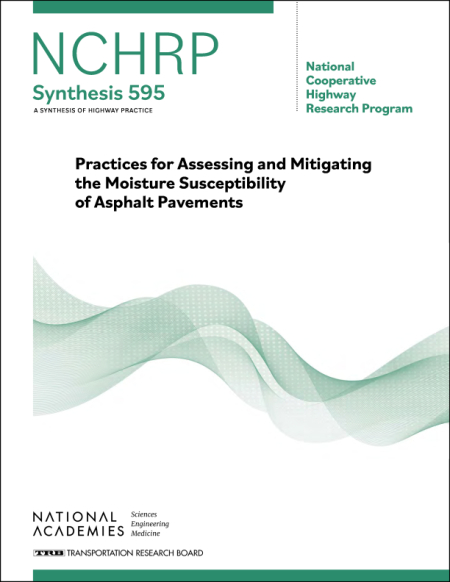 Practices for Assessing and Mitigating the Moisture Susceptibility of Asphalt Pavements