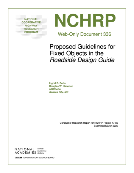 Proposed Guidelines for Fixed Objects in the Roadside Design Guide