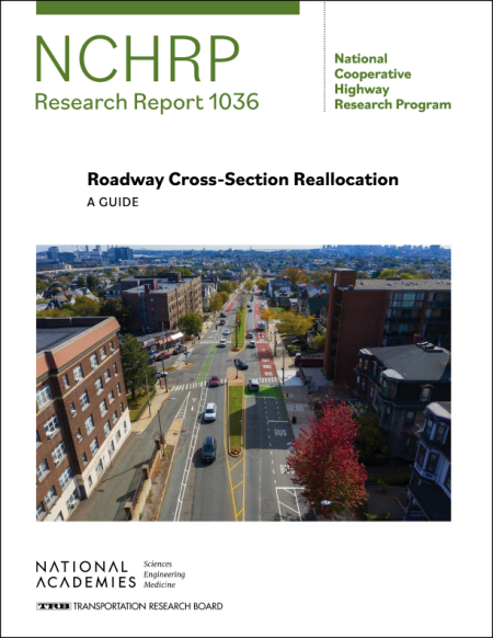 Roadway Cross-Section Reallocation: A Guide
