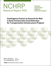Contingency Factors to Account for Risk in Early Construction Cost Estimates for Transportation Infrastructure Projects
