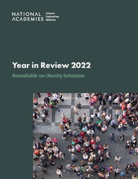 Roundtable on Obesity Solutions: Year in Review 2022
