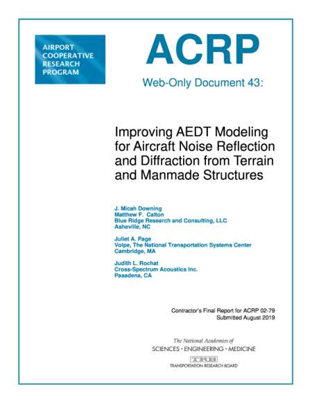 Improving AEDT Modeling for Aircraft Noise Reflection and Diffraction from Terrain and Manmade Structures