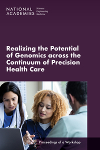 Cover Image: Realizing the Potential of Genomics across the Continuum of Precision Health Care