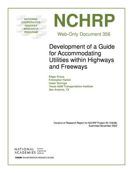 Development of a Guide for Accommodating Utilities within Highways and Freeways