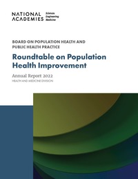 Roundtable on Population Health Improvement: Annual Report 2022
