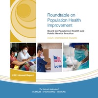 Roundtable on Population Health Improvement: 2021 Annual Report