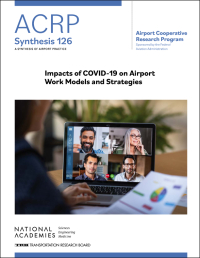 Impacts of COVID-19 on Airport Work Models and Strategies