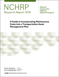 A Guide to Incorporating Maintenance Costs into a Transportation Asset Management Plan