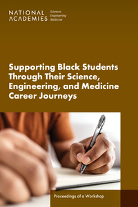 Cover Image: Supporting Black Students Through Their Science, Engineering, and Medicine Career Journeys
