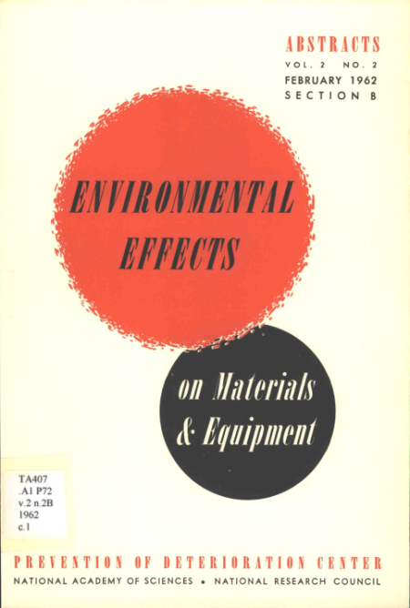 Environmental effects on materials and equipment Abstracts Vol. 2, No. 2: February 1962, Section B
