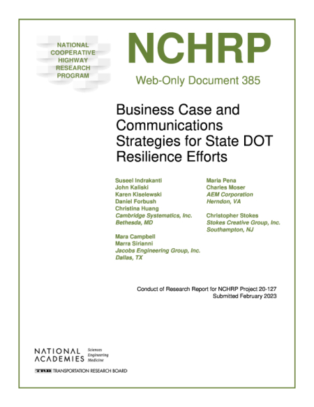 Business Case and Communications Strategies for State DOT Resilience Efforts