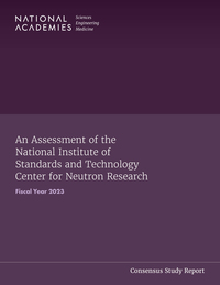 Cover Image: An Assessment of the National Institute of Standards and Technology Center for Neutron Research