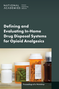 Cover Image: Defining and Evaluating In-Home Drug Disposal Systems For Opioid Analgesics
