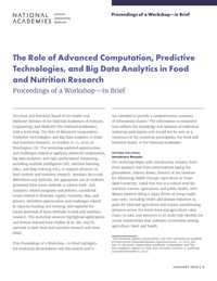 The Role of Advanced Computation, Predictive Technologies, and Big Data Analytics Related to Food and Nutrition Research: Proceedings of a Workshop–in Brief