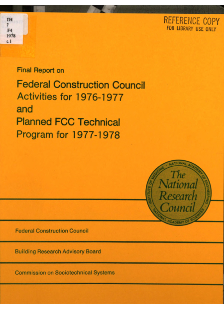 Final Report on Federal Construction Council Activities for 1976-1977 and Planned FCC Technical Program for 1977-1978
