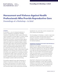 Harassment and Violence Against Health Professionals Who Provide Reproductive Care: Proceedings of a Workshop–in Brief