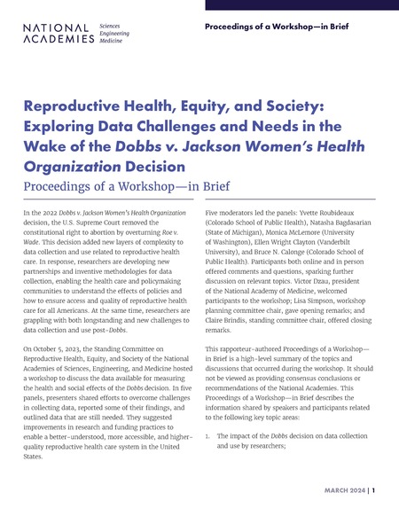 Reproductive Health, Equity, and Society: Exploring Data Challenges and Needs in the Wake of the Dobbs v. Jackson Women's Health Organization Decision: Proceedings of a Workshop–in Brief