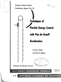 Cover Image: Techniques of Particle Energy Control With Van De Graaff Accelerators, by Carl L. Bailey and John H. Williams.