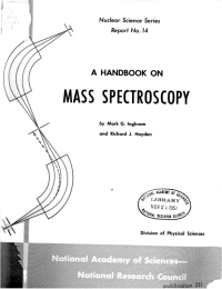 Cover Image: Mass Spectroscopy, by Mark G. Inghram and Richard J. Hayden. Prepared for the Subcommittee on Instruments and Techniques of the Committee on Nuclear Science, Division of Physical Sciences, National Research Council.