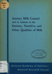Cover Image: Sanitary Milk Control and Its Relation to the Sanitary, Nutritive, and Other Qualities of Milk, by a. C. Dahlberg, H. S. Adams and M. E. Held. a Research Study Sponsored and Supervised by the Committee on Milk Production, Distribution, and Quality of the